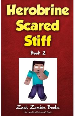 Herobrine Scared Stiff - Zack Zombie Book