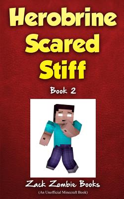 Herobrine Scared Stiff - Zack Zombie Book