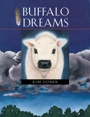 Buffalo Dreams - Kim Doner