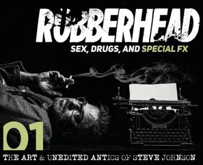 Rubberhead: Volume 1 - Steve Johnson