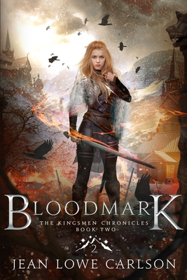 Bloodmark: An Epic Fantasy Sword and Highland Magic - Matt Carlson