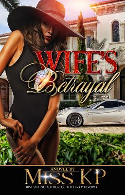 A Wife's Betrayal - Kp