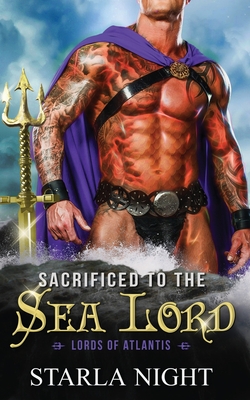 Sacrificed to the Sea Lord - Starla Night