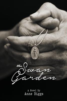 Coperta cărții 'The Swan Garden - Anne Biggs'