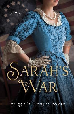 Sarah's War - Eugenia Lovett West