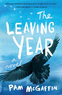 Coperta cărții 'The Leaving Year - Pam Mcgaffin'