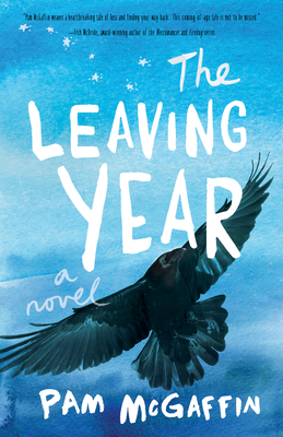 Coperta cărții 'The Leaving Year - Pam Mcgaffin'