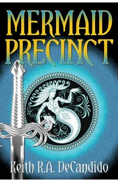 Poza produsului Mermaid Precinct - Keith R. A. Decandido