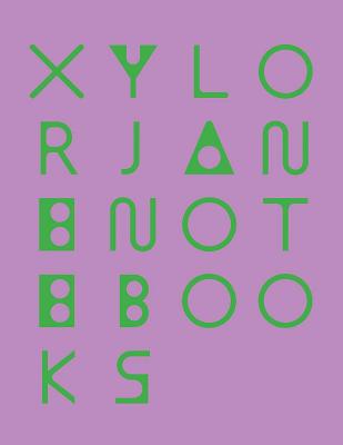 Xylor Jane: Notebooks - Xylor Jane