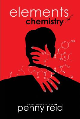 Elements of Chemistry - Penny Reid