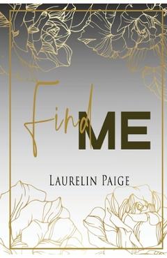 Poza produsului Find Me - Laurelin Paige