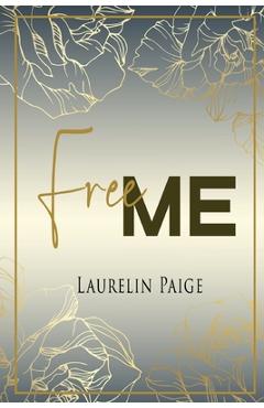 Poza produsului Free Me: Alternate Cover - Laurelin Paige