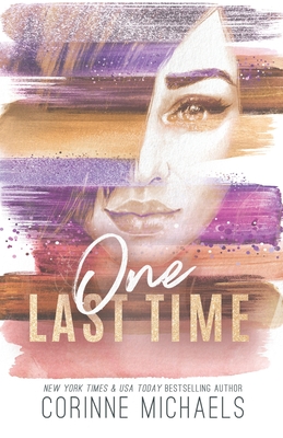 One Last Time - Special Edition - Corinne Michaels