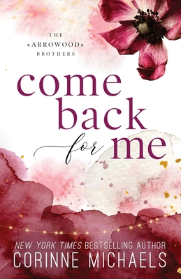 Come Back for Me - Special Edition - Corinne Michaels