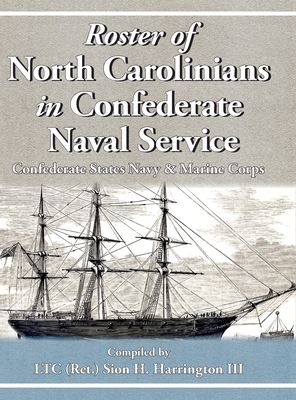 Roster of North Carolinians in Confederate Naval Service - Sion H. Harrington