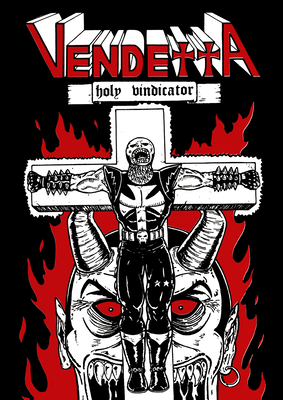 Vendetta: Holy Vindicator - Steve Mcardle