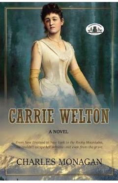 Poza produsului Carrie Welton - Charles Monagan