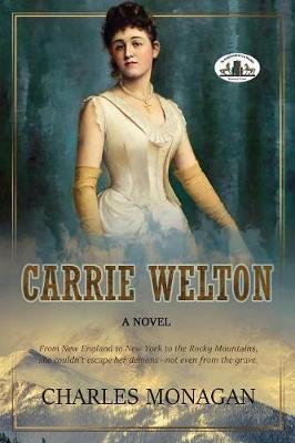 Carrie Welton - Charles Monagan
