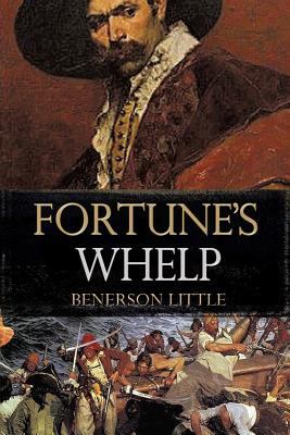Fortune's Whelp - Benerson Little