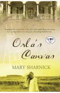 Coperta cărții 'Orla's Canvas - Mary Donnarumma Sharnick'