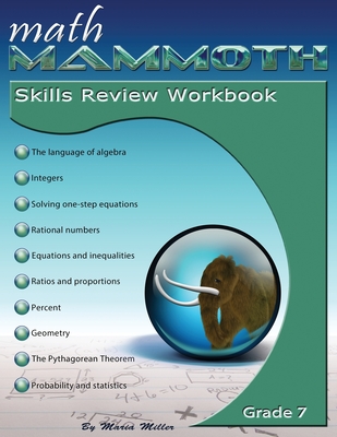 Math Mammoth Grade 7 Skills Review Workbook - Taina M. Miller