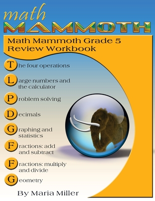 Math Mammoth Grade 5 Review Workbook - Maria Miller