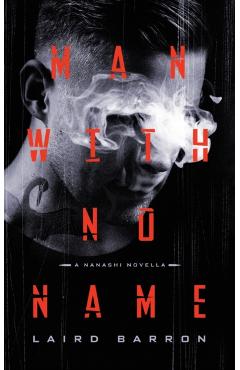 Man with No Name - Laird Barron