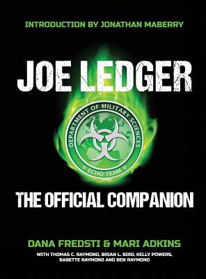 Joe Ledger: The Official Companion - Dana Fredsti