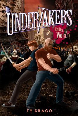 The Undertakers: End of the World - Ty Drago