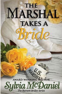 The Marshall Takes a Bride - Sylvia Mcdaniel