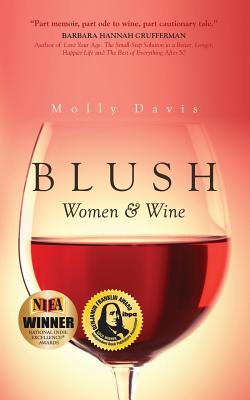 Blush: Women & Wine - Molly Davis