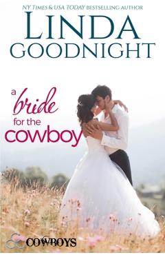 Coperta cărții 'A Bride for the Cowboy - Linda Goodnight'