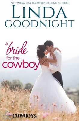 Coperta cărții 'A Bride for the Cowboy - Linda Goodnight'