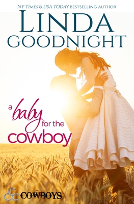 Coperta cărții 'A Baby for the Cowboy - Linda Goodnight'
