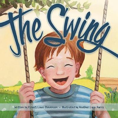 The Swing - Robert Louis Stevenson
