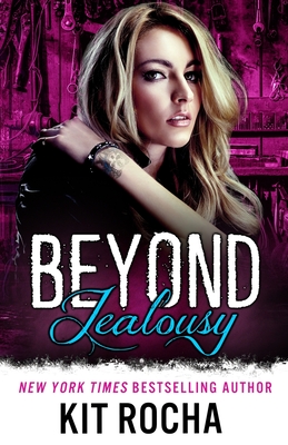 Beyond Jealousy - Kit Rocha