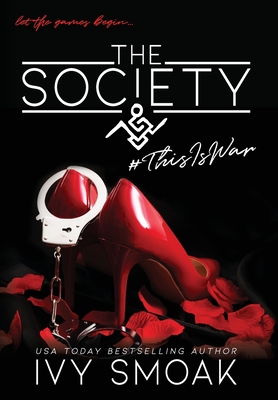 The Society #ThisIsWar - Ivy Smoak