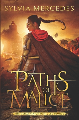 Paths of Malice - Sylvia Mercedes