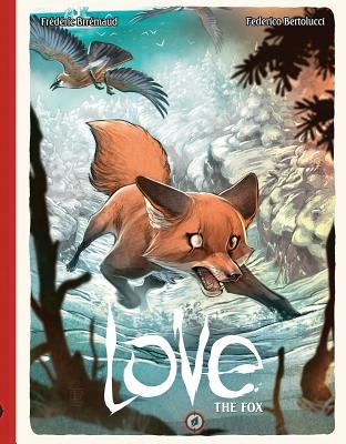 Love: The Fox - Frederic Brremaud