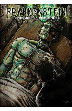 Poza produsului Frankenstein: or The Modern Prometheus - Mary Shelley