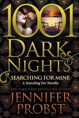 Searching for Mine: A Searching For Novella - Jennifer Probst
