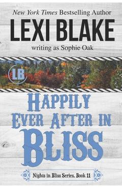 Poza produsului Happily Ever After in Bliss - Sophie Oak