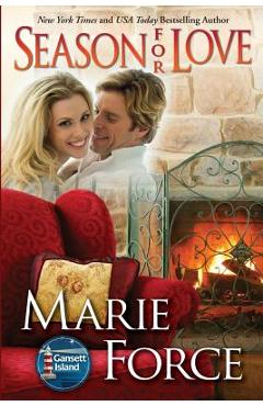 Coperta cărții 'Season for Love: Gansett Island Series, Book 6 - Marie Force'