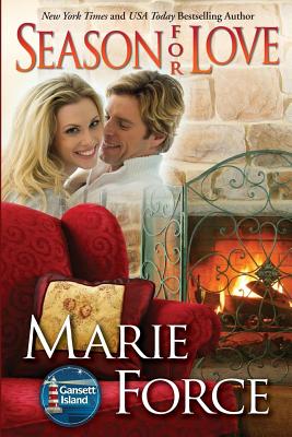 Season for Love: Gansett Island Series, Book 6 - Marie Force