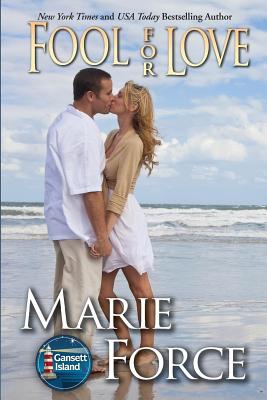 Fool for Love: Gansett Island Series, Book 2 - Marie Force