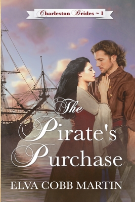 The Pirate's Purchase - Elva Cobb Martin