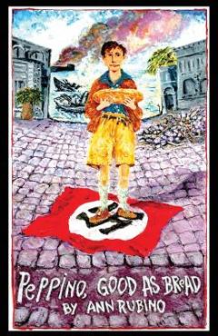 Coperta cărții 'Peppino, Good As Bread - Ann Rubino'