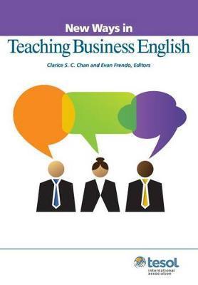 New Ways in Teaching Business English - Clarice Chan