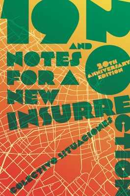 19 and 20: Notes for a New Insurrection (Updated 20th Anniversary Edition) - Colectivo Situaciones