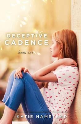 Deceptive Cadence - Katie Hamstead
